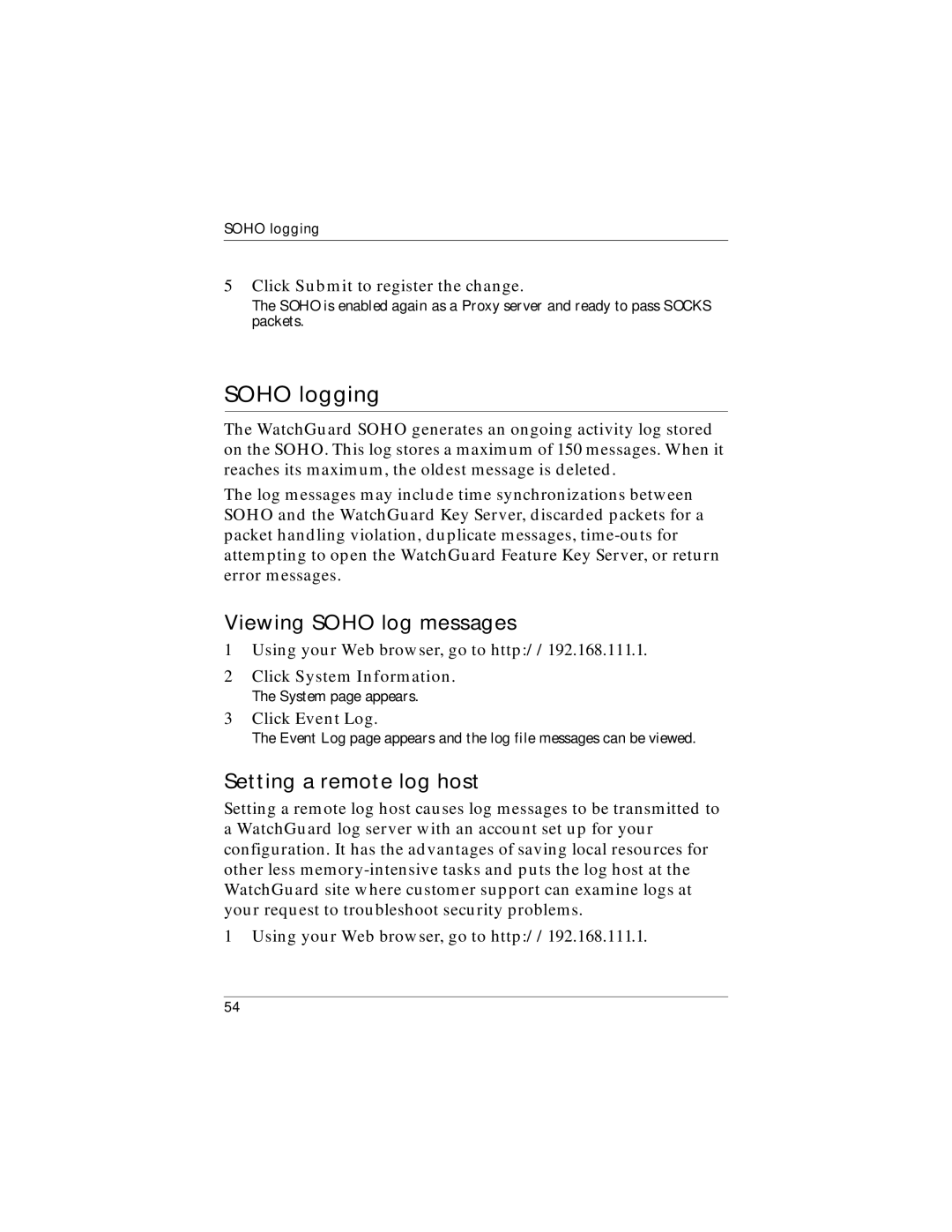 WatchGuard Technologies WatchGuard SOHO and SOHO | tc Soho logging, Viewing Soho log messages, Setting a remote log host 