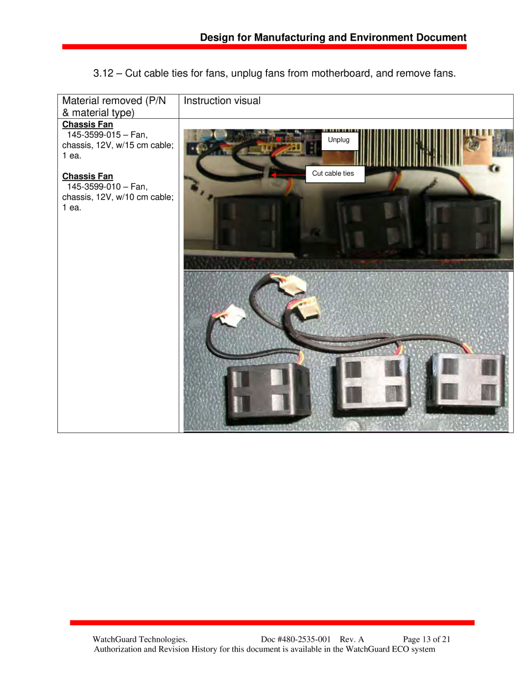 WatchGuard Technologies XTM 5 Series manual Chassis Fan145-3599-015 Fan 