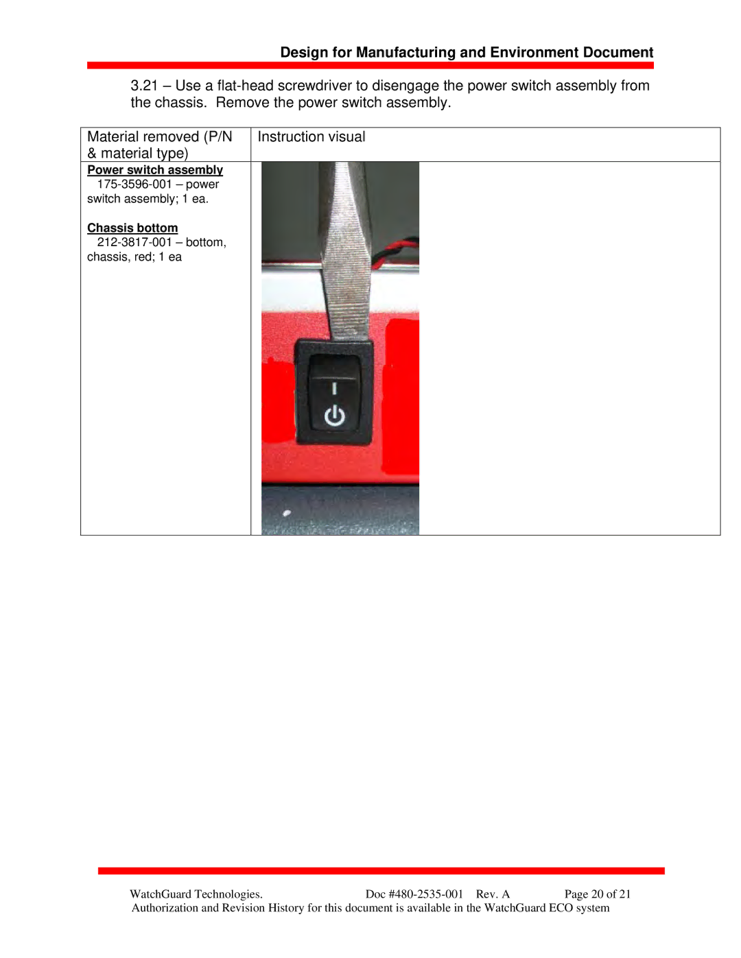 WatchGuard Technologies XTM 5 Series manual Power switch assembly175-3596-001 power 