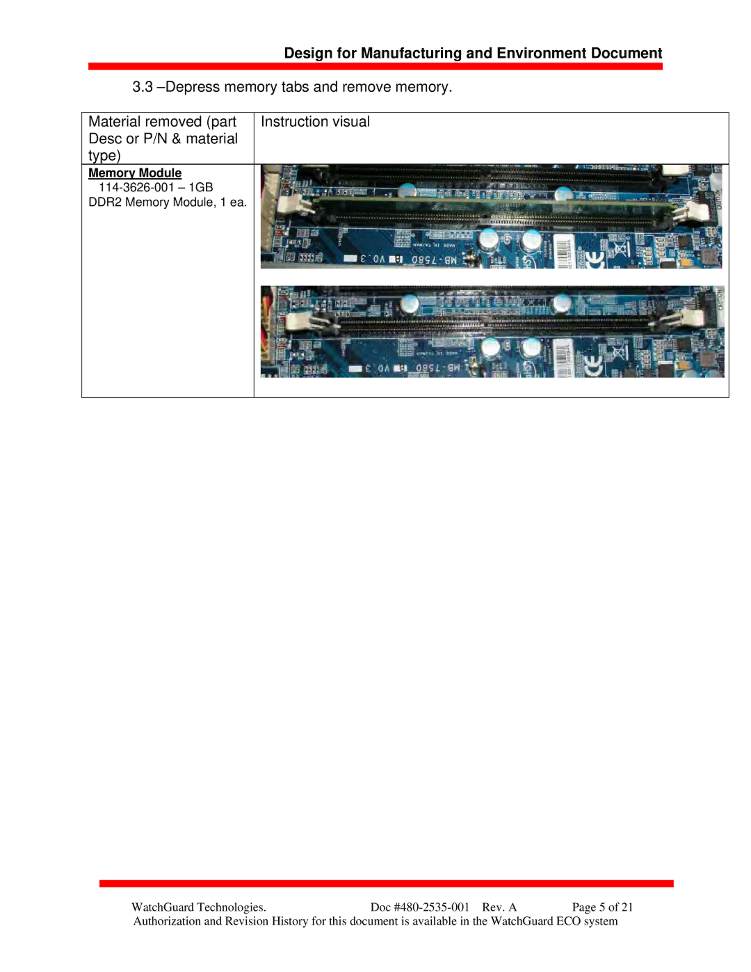 WatchGuard Technologies XTM 5 Series manual Memory Module114-3626-001 1GB 