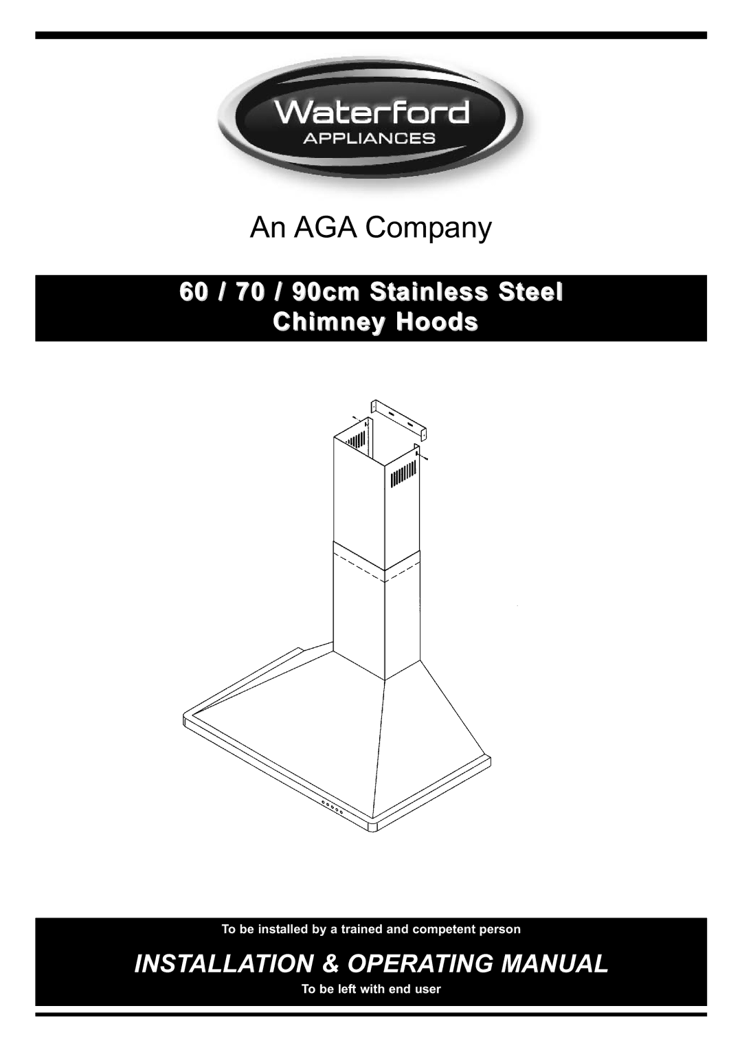 Waterford Precision Cycles Chimney Hood manual An AGA Company 