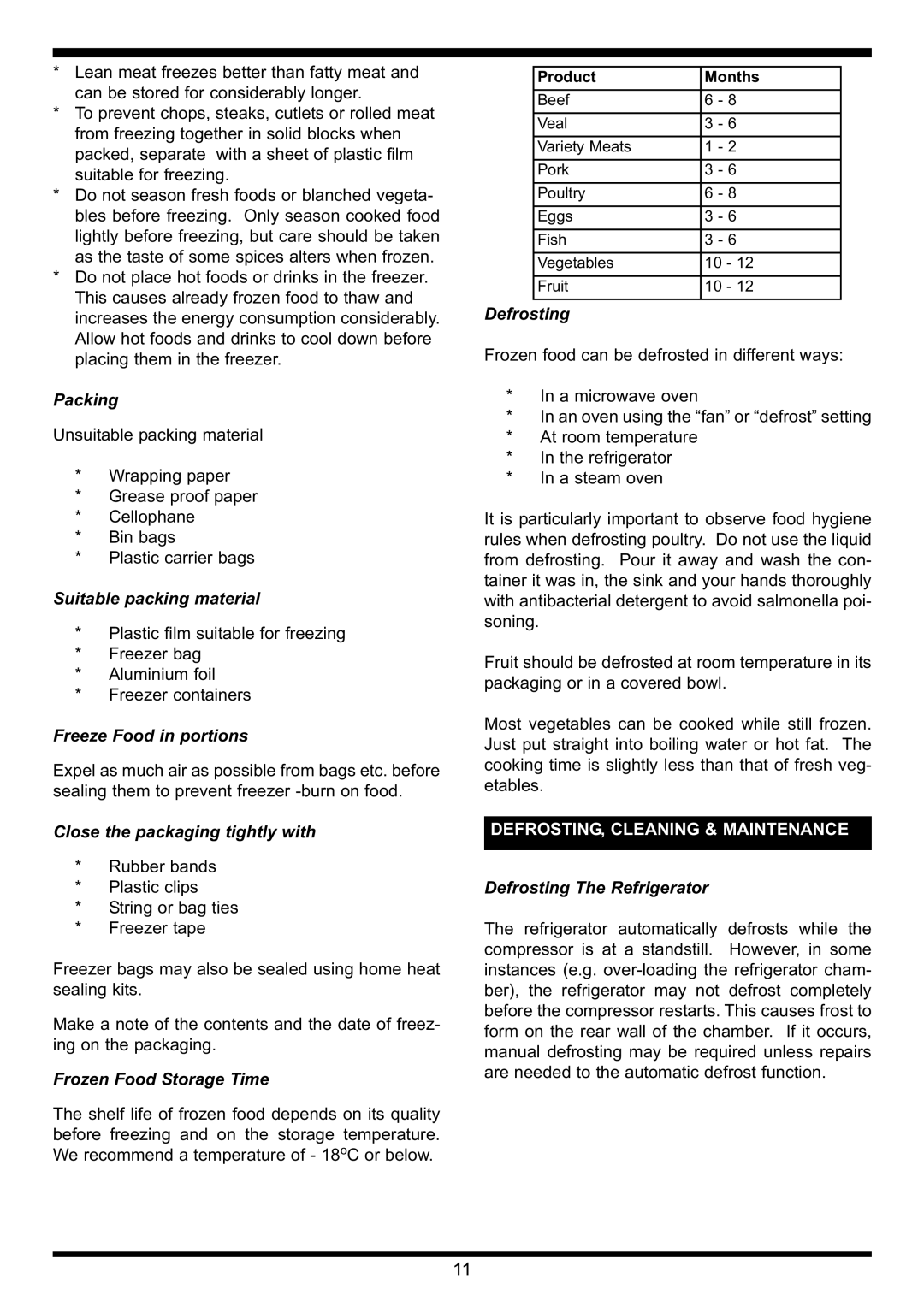 Waterford Precision Cycles Freestanding 70 manual Packing, Suitable packing material, Freeze Food in portions, Defrosting 
