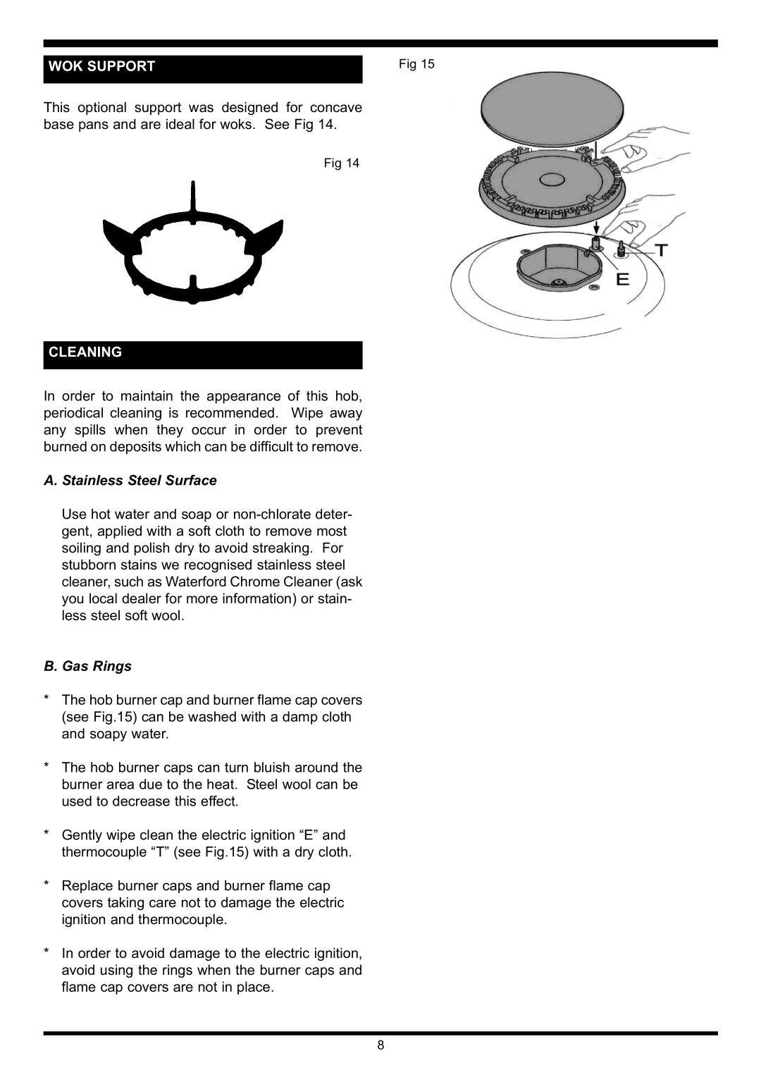 Waterford Precision Cycles Gas Hob manual WOK Support, Cleaning, Stainless Steel Surface, Gas Rings 