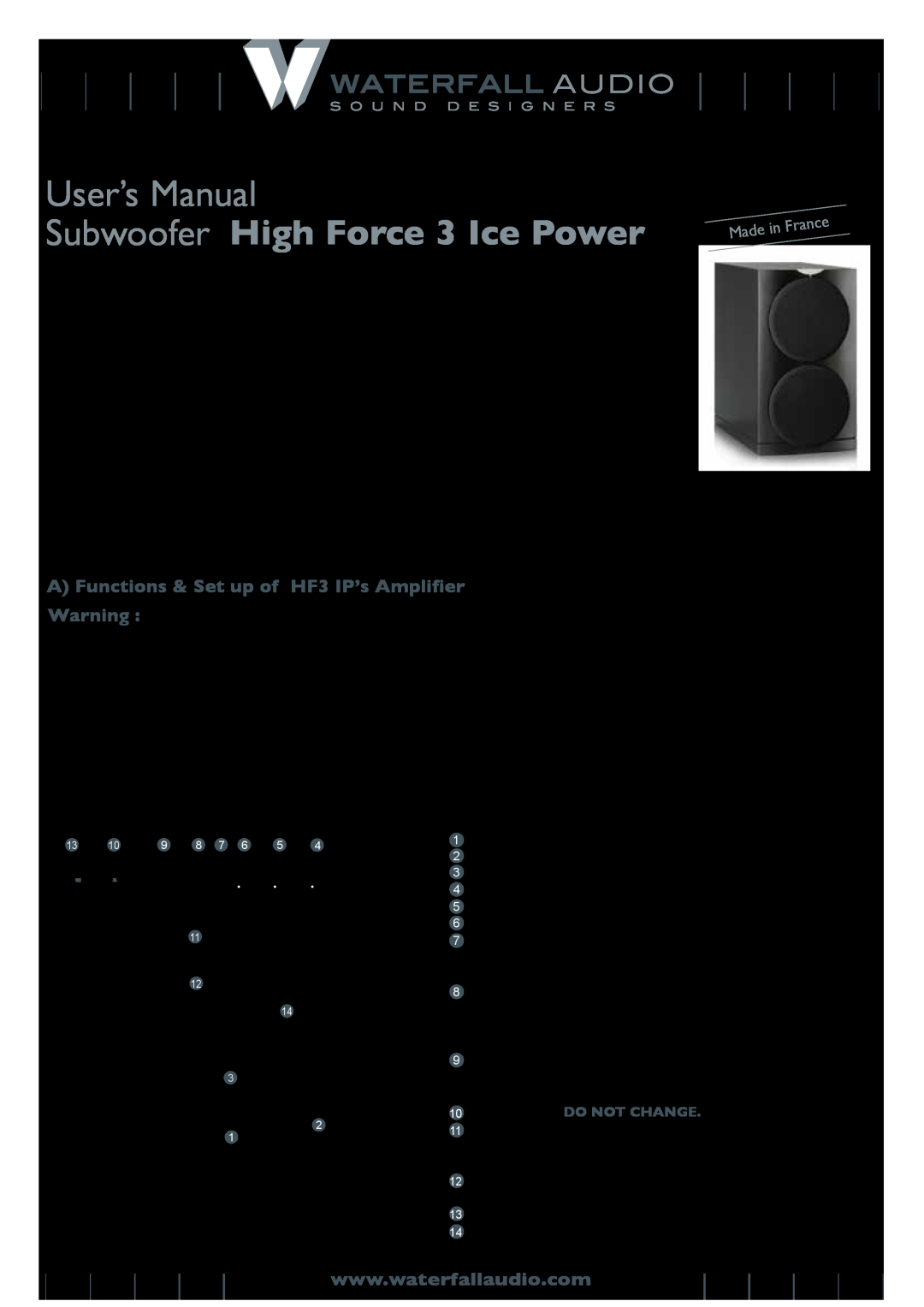 Waterpik Technologies B002BSH2DM warranty A Functions & Set up of HF3 IP’s Amplifier, Subwoofer High Force 3 Ice Power 
