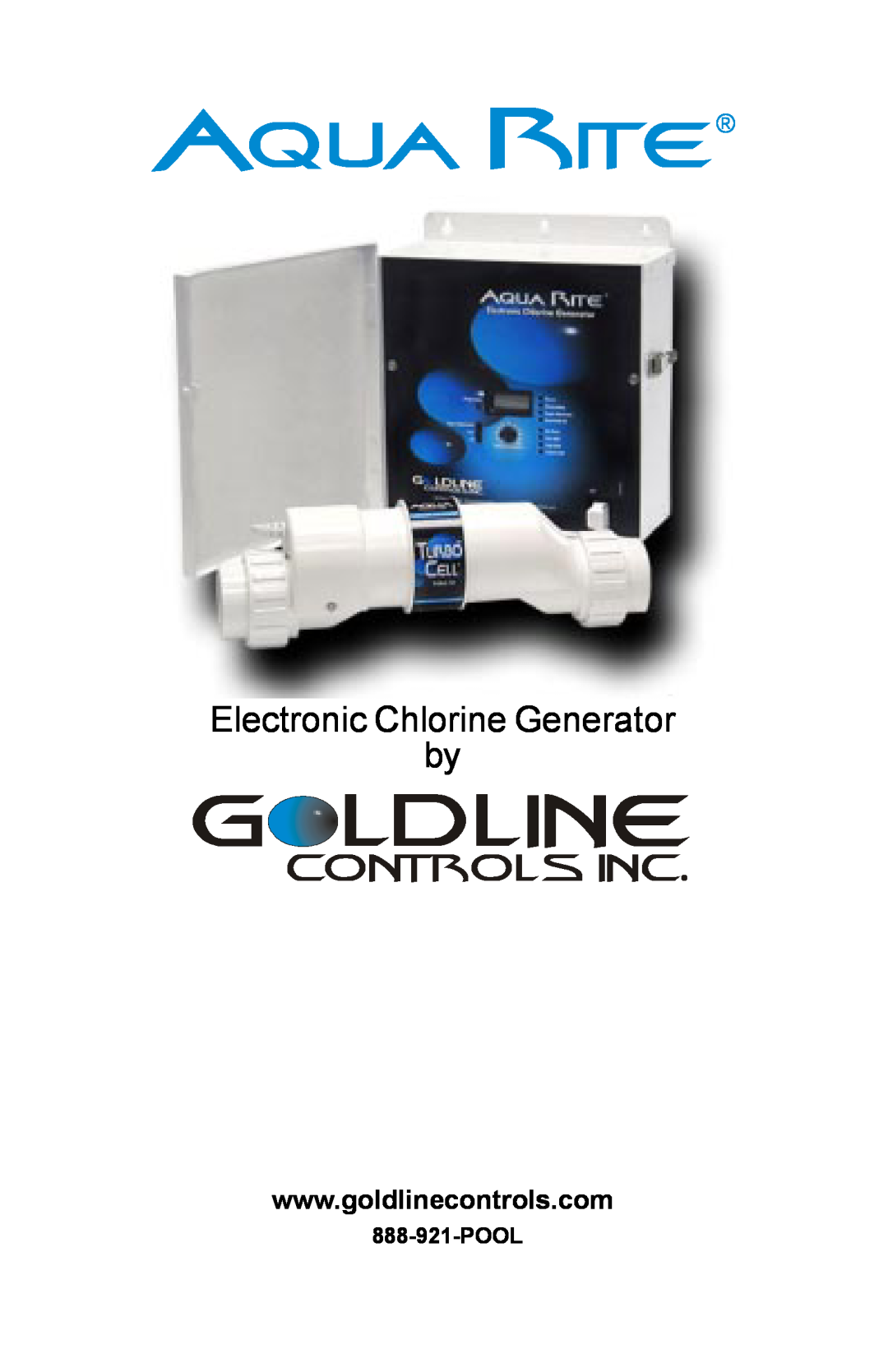 Waterpik Technologies manual Gldline, Aqua Rite, Electronic Chlorine Generator by, Controls Inc, Pool 