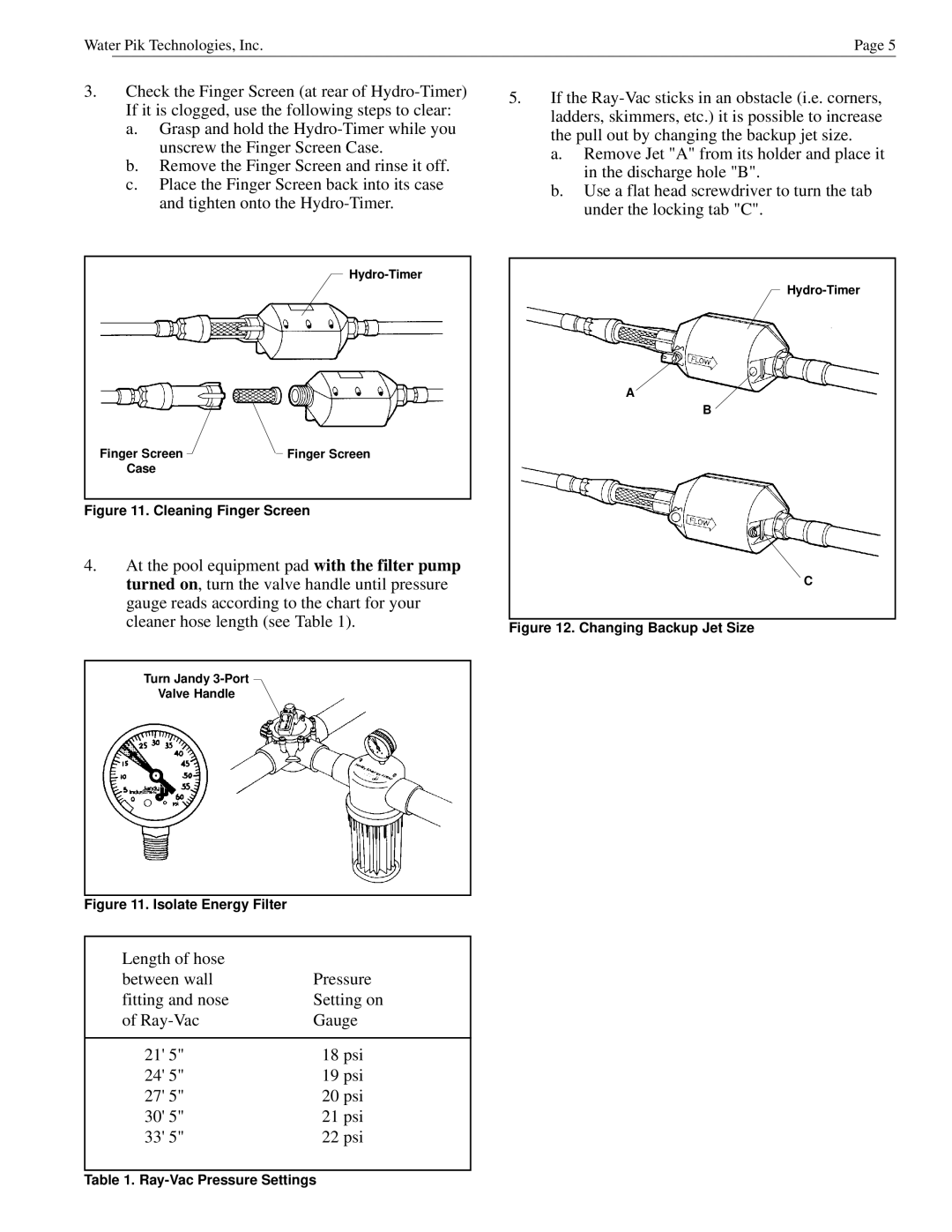 Waterpik Technologies H0555100 owner manual Length of hose Between wall 