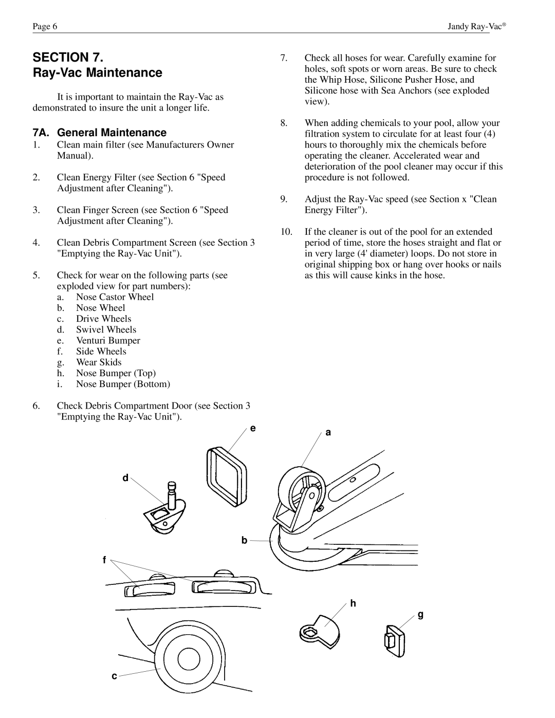 Waterpik Technologies H0555100 owner manual Ray-Vac Maintenance, 7A. General Maintenance 