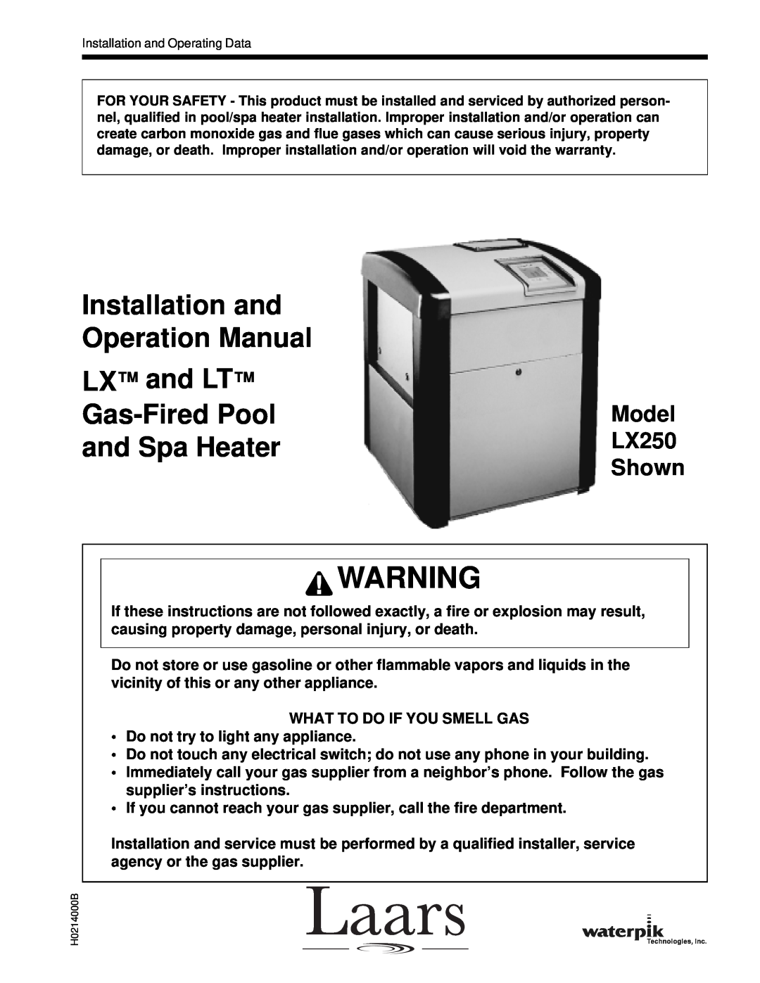 Waterpik Technologies pool/spa heater warranty LX and LT, Gas-FiredPool, and Spa Heater, Model, LX250, Shown 