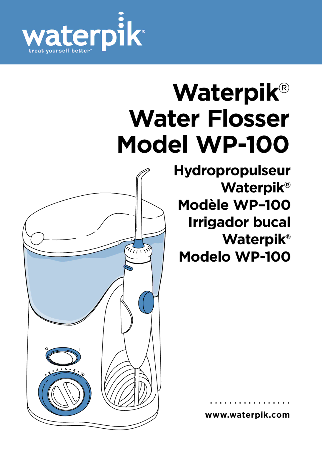Waterpik Technologies manual Waterpik Water Flosser Model WP-100 