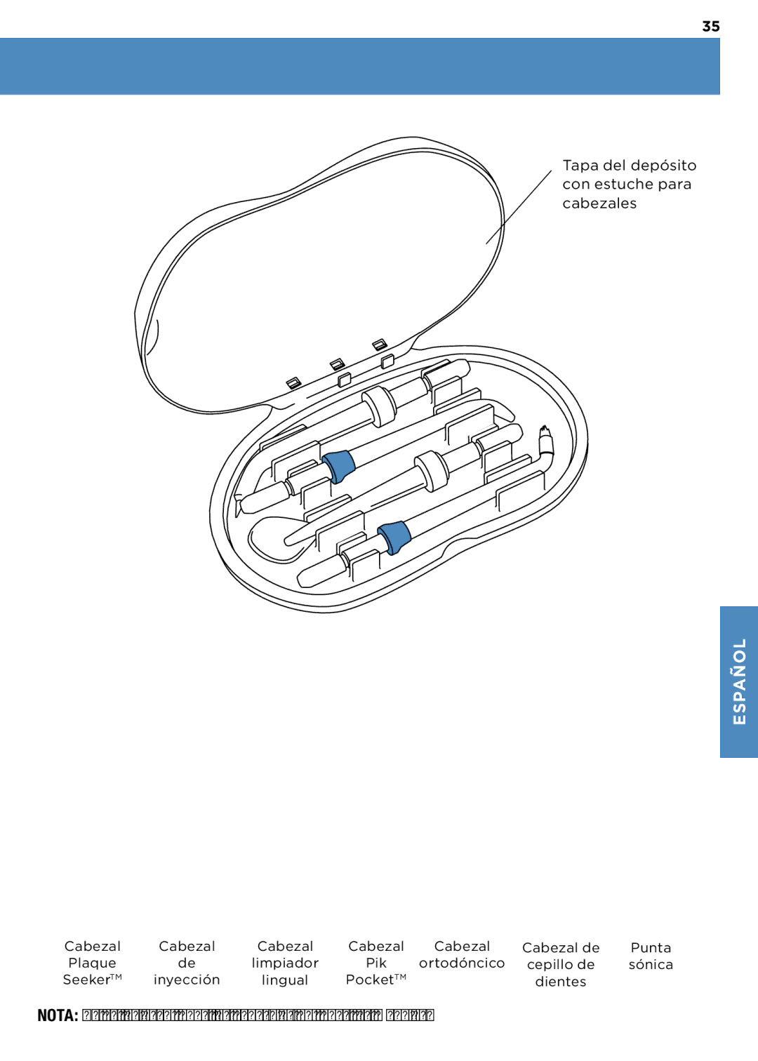 Waterpik Technologies WP-100 manual Nota No se incluyen todos los cabezales en todos los modelos 