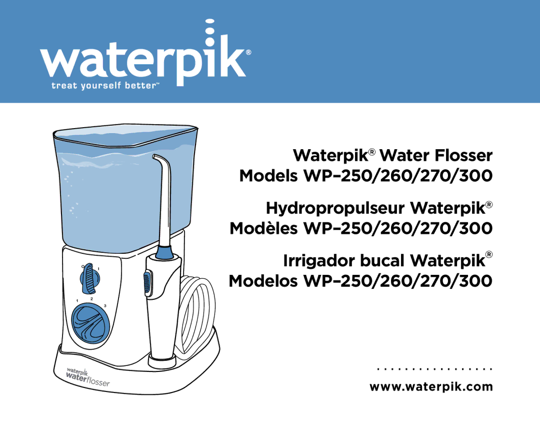 Waterpik Technologies WP-260, WP-270, WP-250, WP-300 manual 