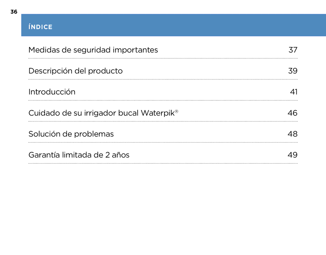 Waterpik Technologies WP-260, WP-270, WP-250, WP-300 manual Índice 