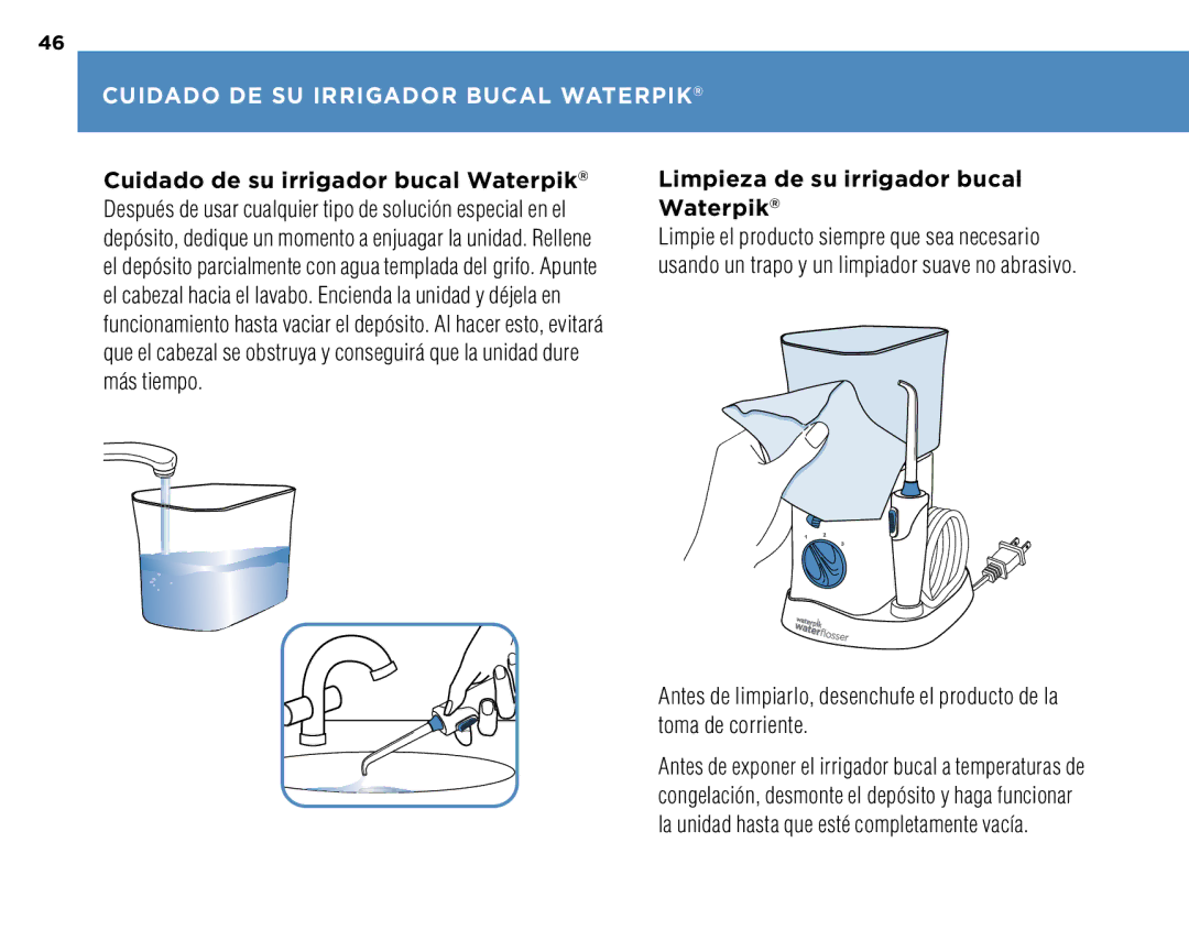 Waterpik Technologies WP-260, WP-270, 250 Cuidado DE SU Irrigador Bucal Waterpik, Limpieza de su irrigador bucal Waterpik 