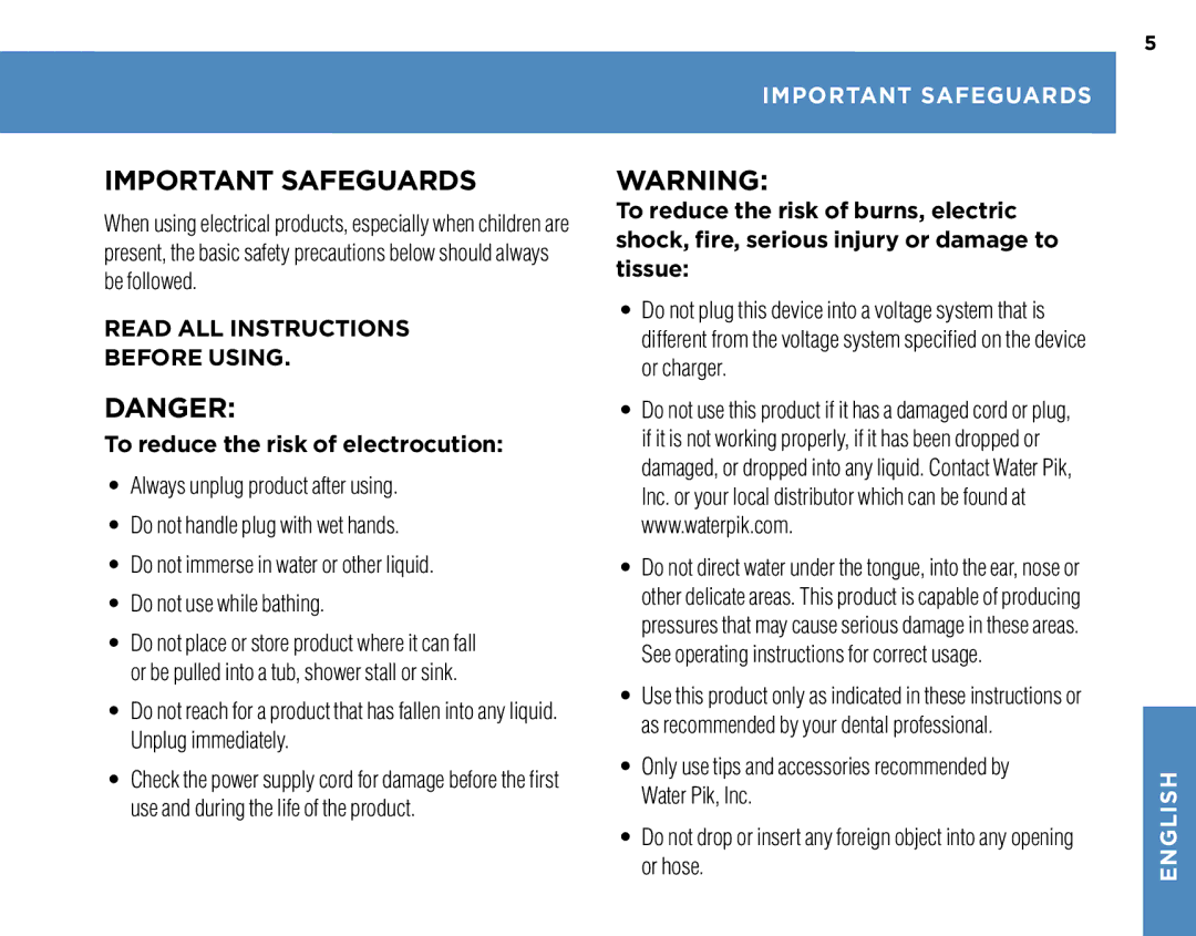 Waterpik Technologies WP-270, WP-260, WP-250 Important Safeguards, To reduce the risk of electrocution, Unplug immediately 