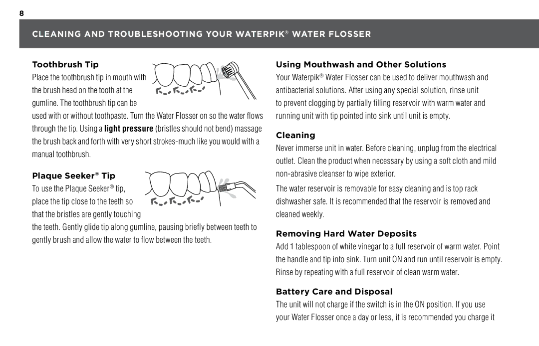 Waterpik Technologies WP-460, WP-440, WP-450 manual Cleaning and Troubleshooting Your Waterpik Water Flosser 