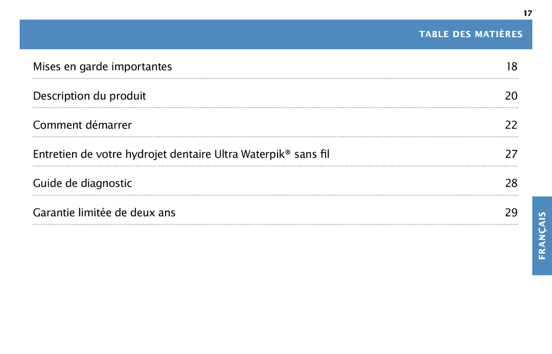 Waterpik Technologies WP-450 manual Table DES Matières 