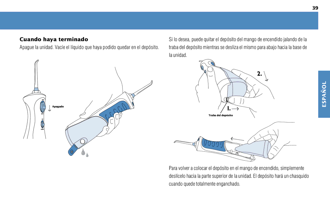 Waterpik Technologies WP-450 manual Cuando haya terminado 