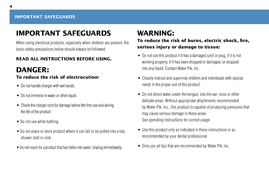 Waterpik Technologies WP-450 manual Important Safeguards, To reduce the risk of electrocution 