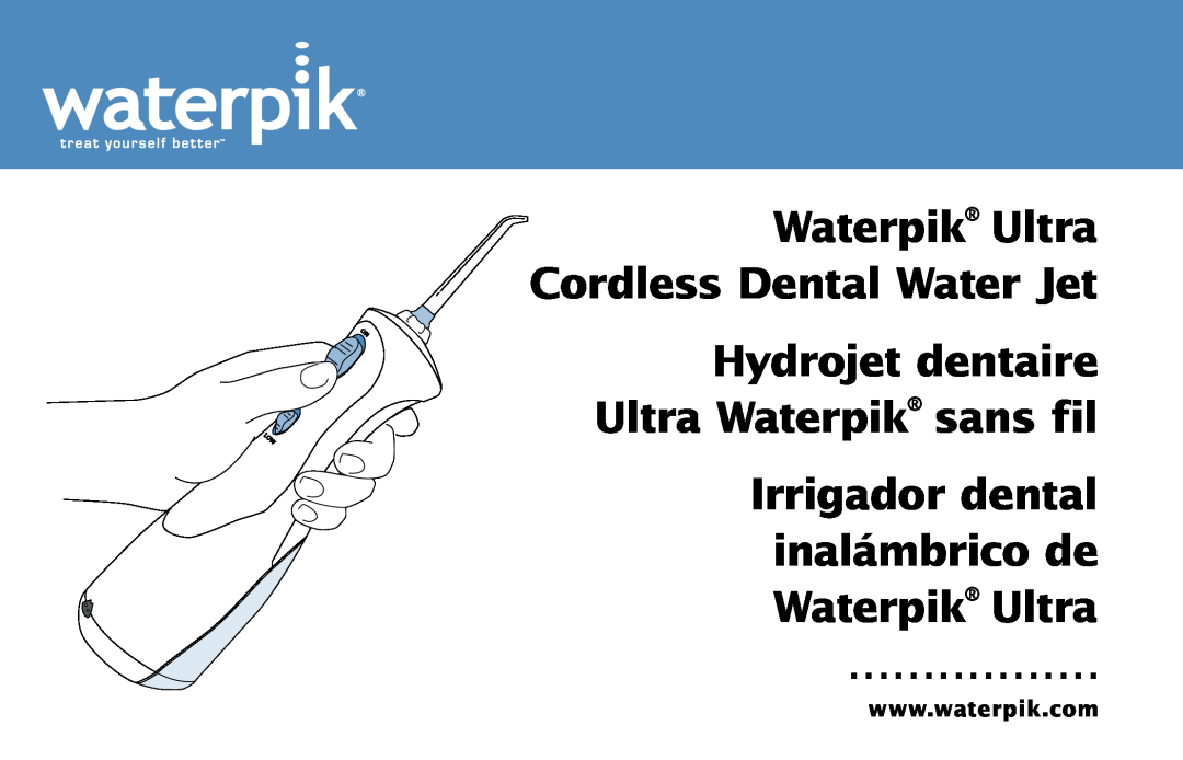 Waterpik Technologies WP-450, WP-460 manual Waterpik Water Flosser Model WP-440/450/460 Hydropropulseur Waterpik 