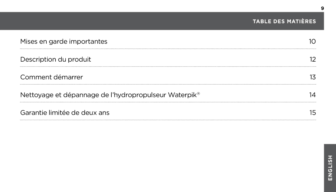 Waterpik Technologies WP-72 manual Table DES Matières 