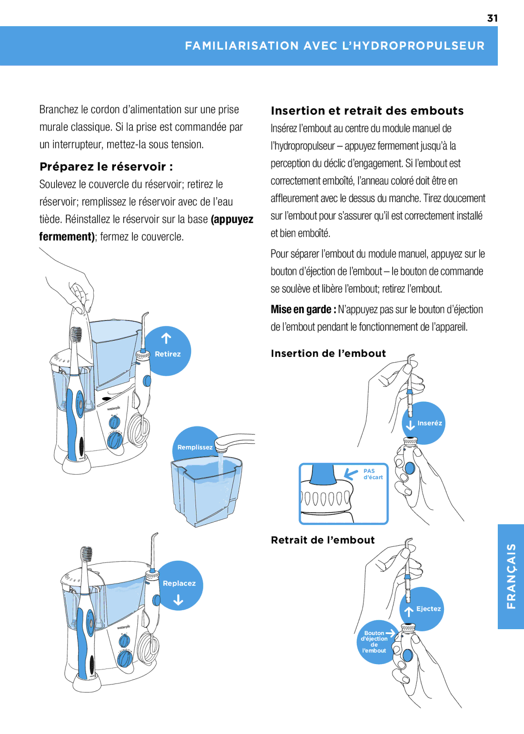 Waterpik Technologies wp-900 manual Familiarisation Avec L’HyDROPROPULSEUR, Préparez le réservoir 