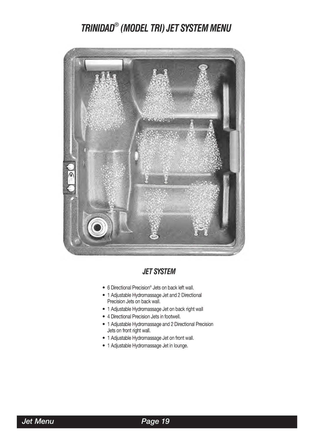 Watkins SOR, LAP, MAL manual Trinidad Model TRI JET System Menu 