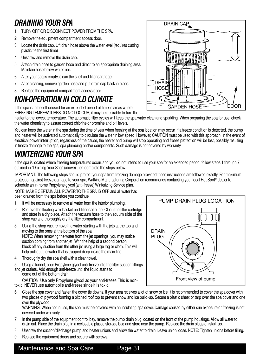 Watkins SOR, LAP, MAL, TRI manual Winterizing Your SPA, NON-OPERATION in Cold Climate 