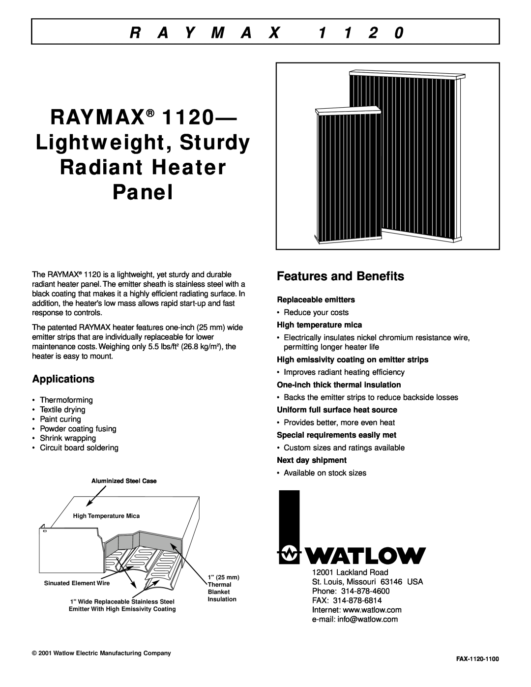 Watlow Electric 1120 manual R A Y M A, Features and Benefits, Applications, Replaceable emitters, High temperature mica 