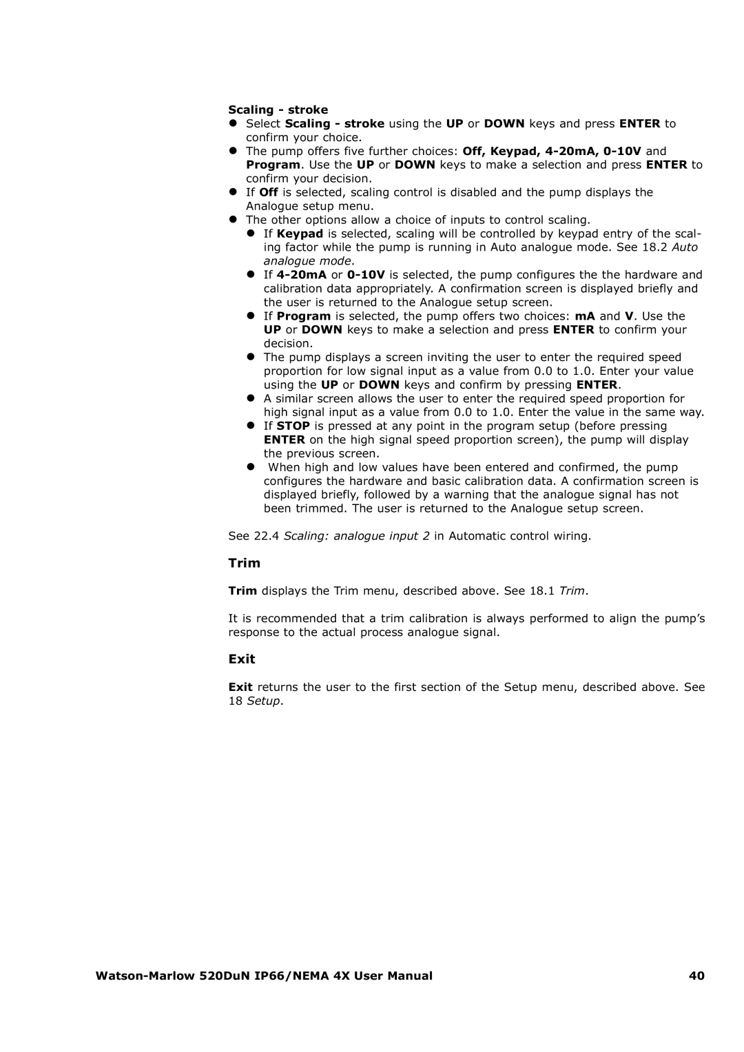 Watson & Sons 520DUN user manual Trim, Scaling stroke 