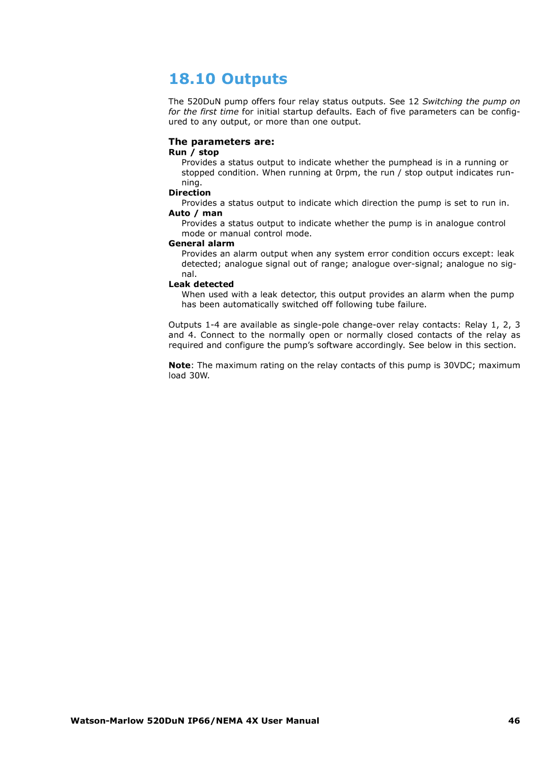 Watson & Sons 520DUN user manual Outputs, Parameters are, Run / stop, General alarm, Leak detected 