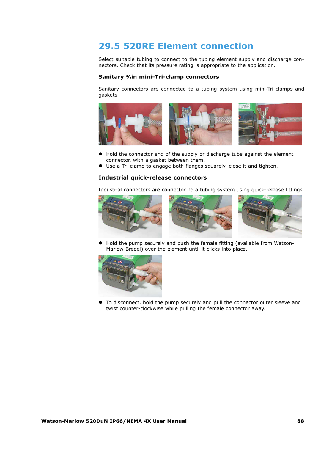 Watson & Sons 520DUN user manual 29.5 520RE Element connection, Sanitary 3⁄4in mini-Tri-clamp connectors 