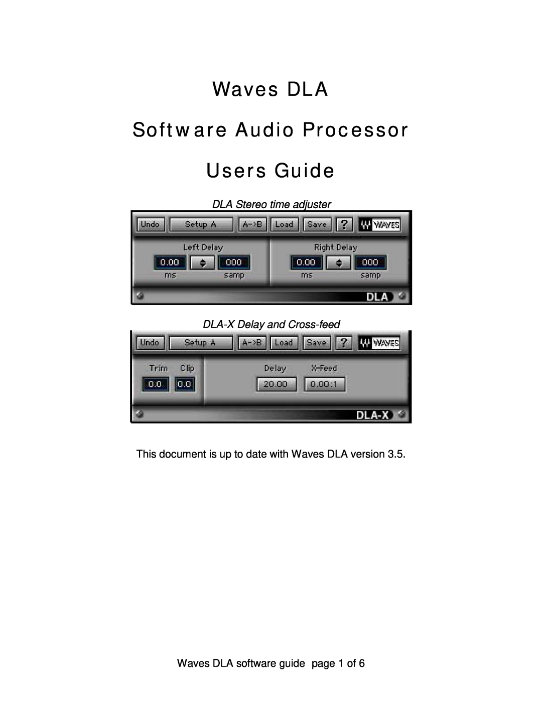 Waves manual Waves DLA Software Audio Processor Users Guide, DLA Stereo time adjuster DLA-X Delay and Cross-feed 