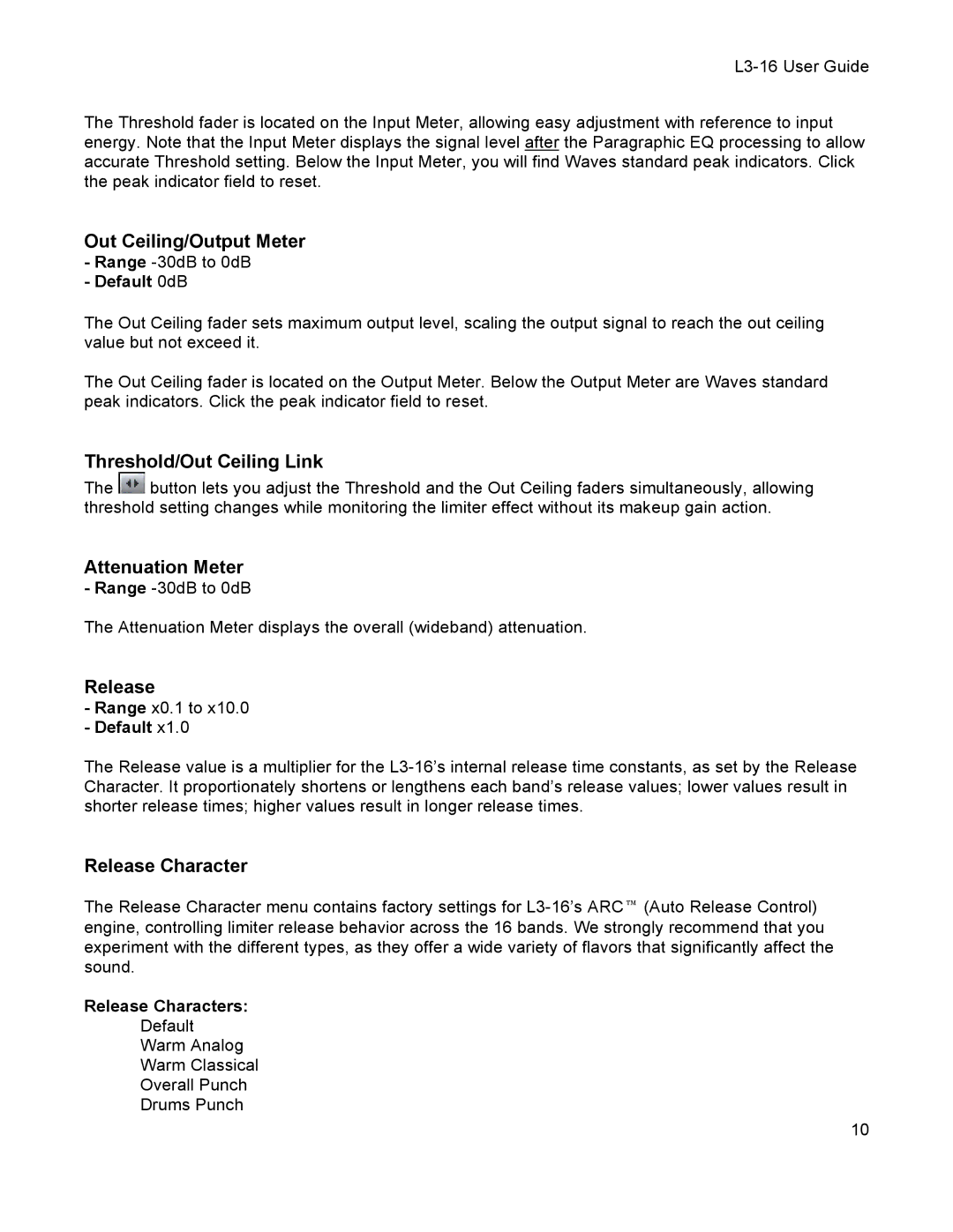 Waves L3-16 user manual Out Ceiling/Output Meter, Threshold/Out Ceiling Link, Attenuation Meter, Release Character 