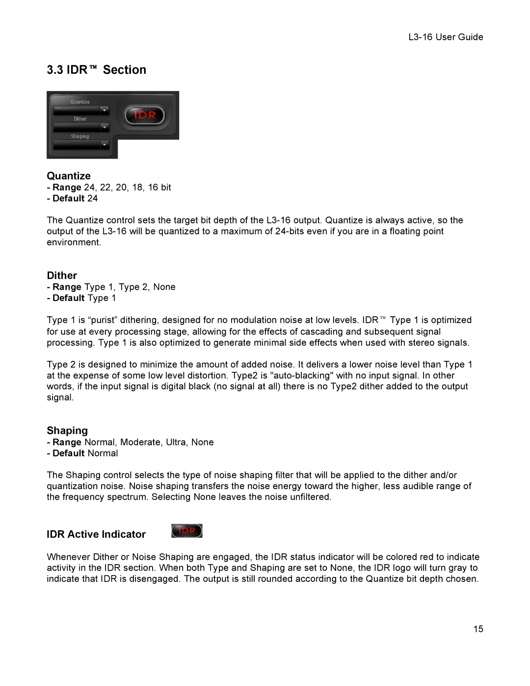 Waves L3-16 user manual IDR Section, Quantize, Dither, Shaping, IDR Active Indicator 