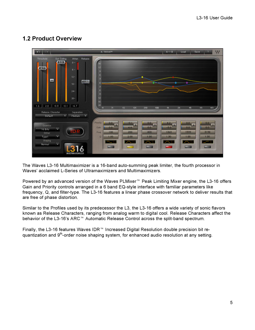 Waves L3-16 user manual Product Overview 