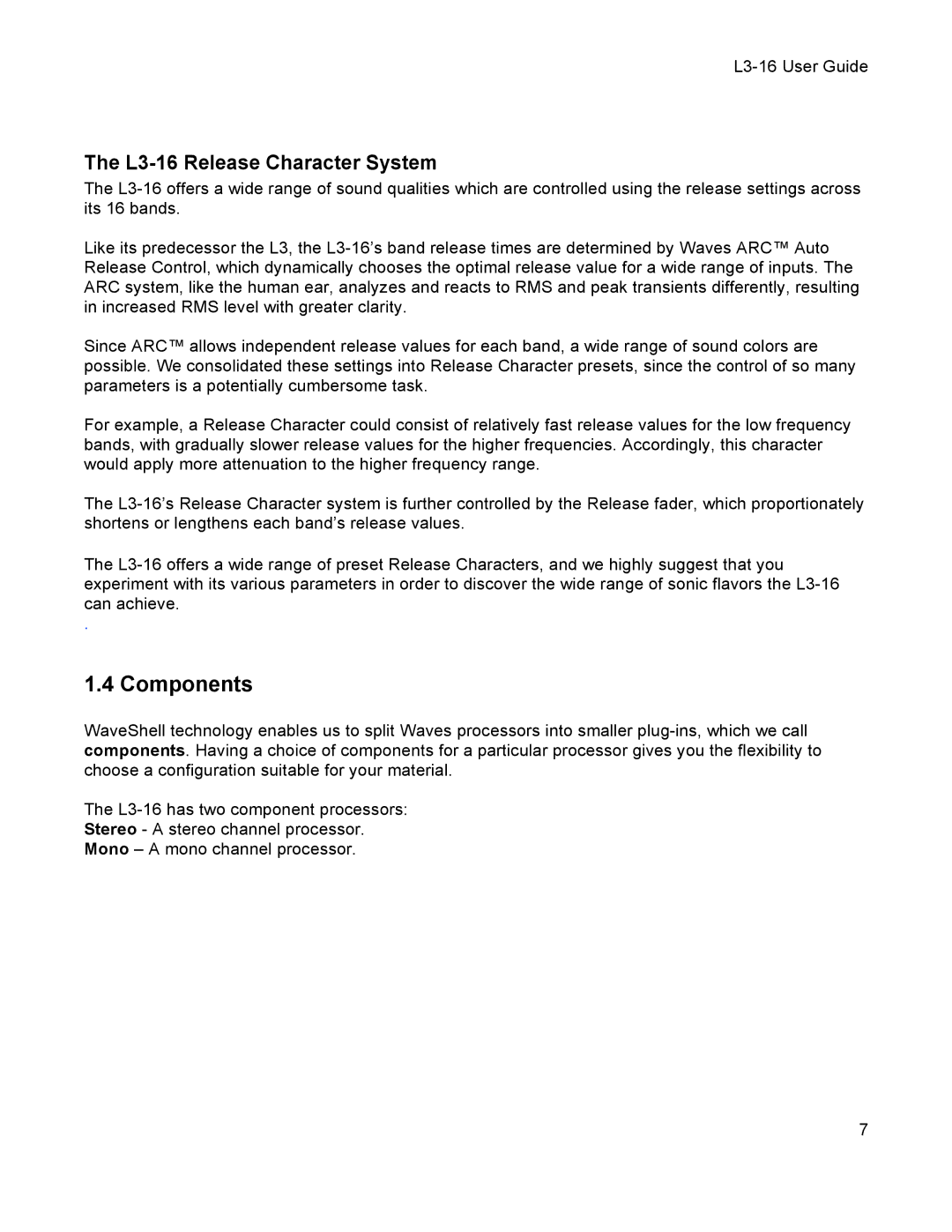 Waves user manual Components, L3-16 Release Character System 