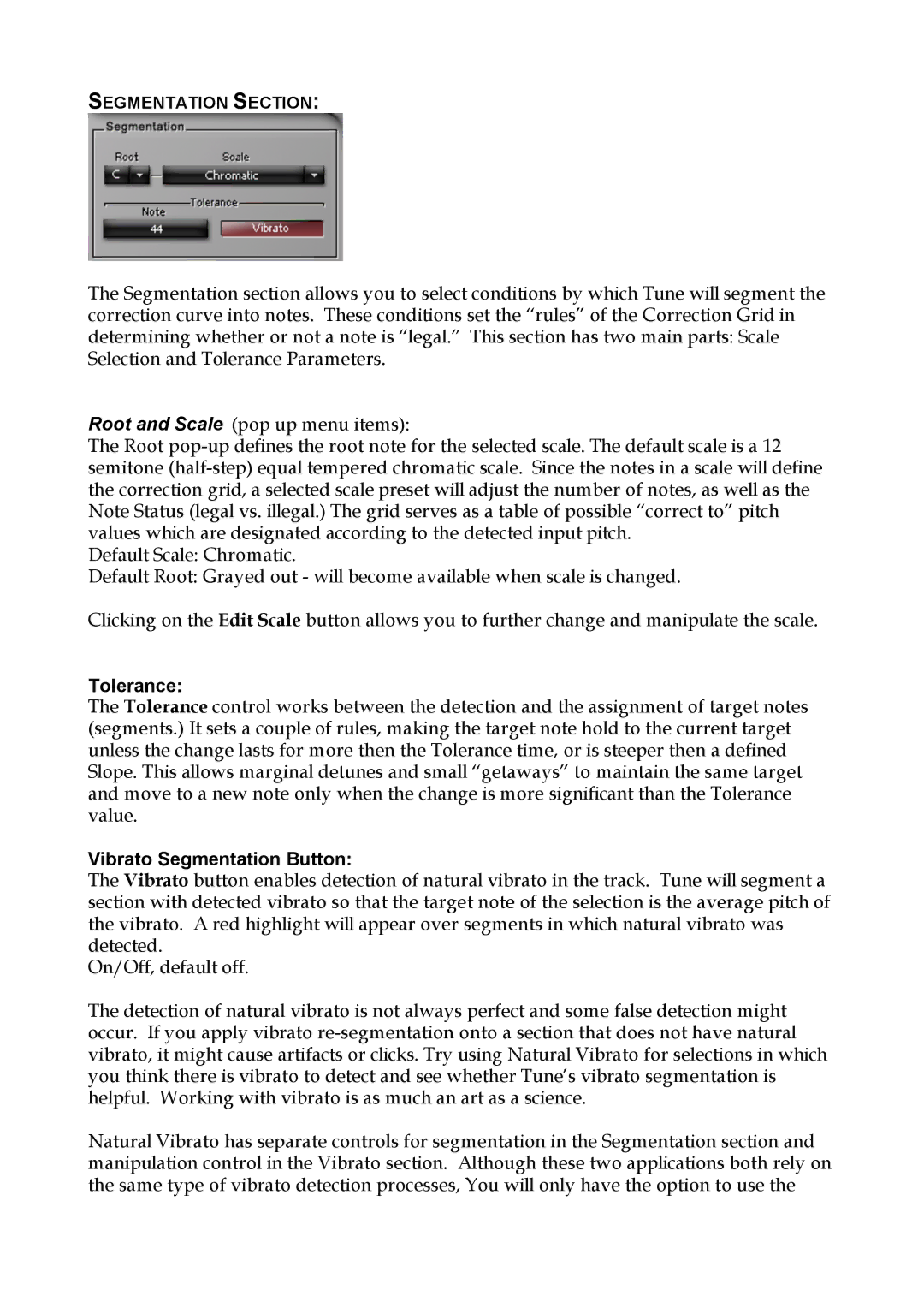 Waves Plug-in for Vocals and Monophonic manual Tolerance, Vibrato Segmentation Button 