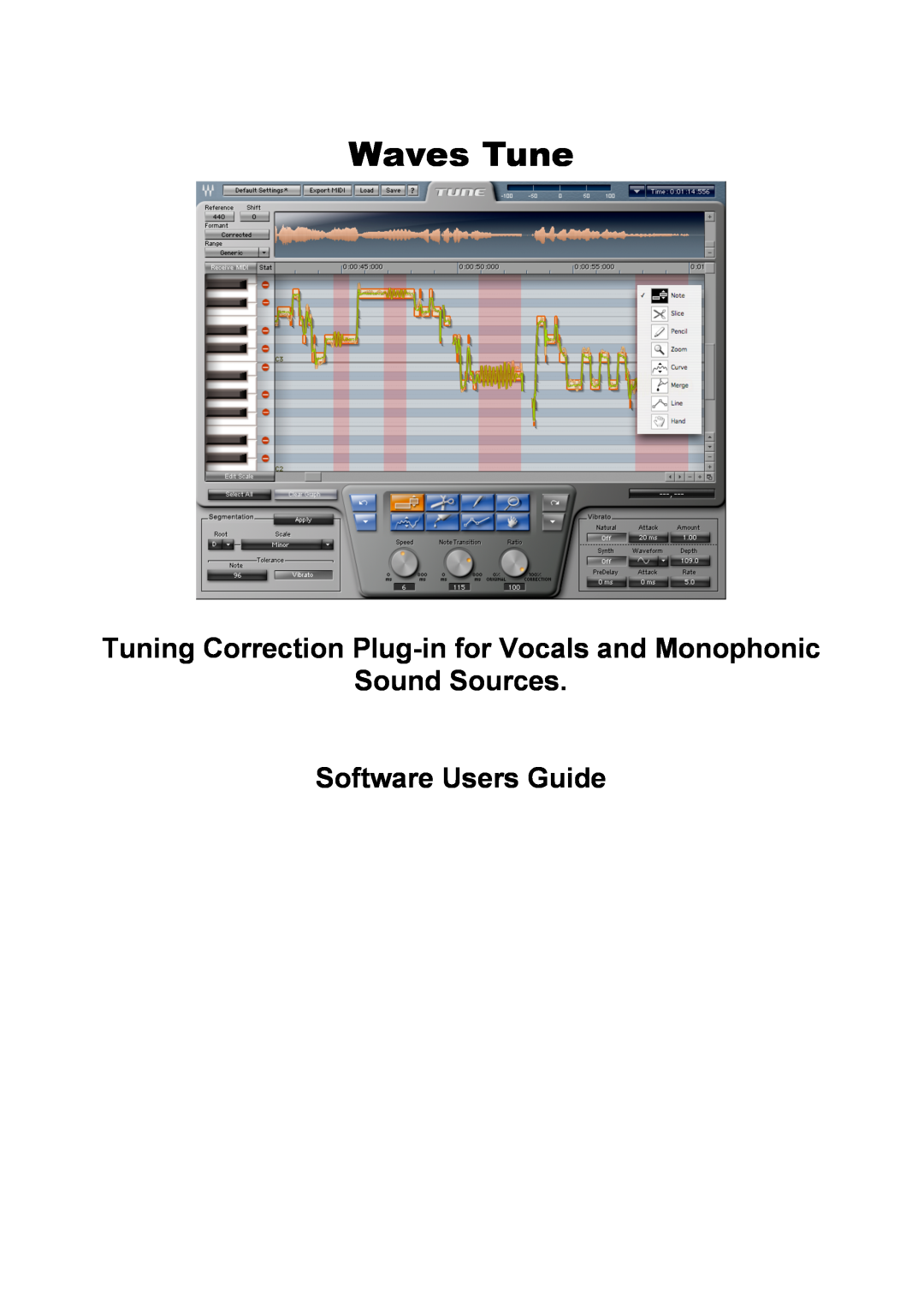Waves manual Tuning Correction Plug-in for Vocals and Monophonic Sound Sources, Software Users Guide, Waves Tune 
