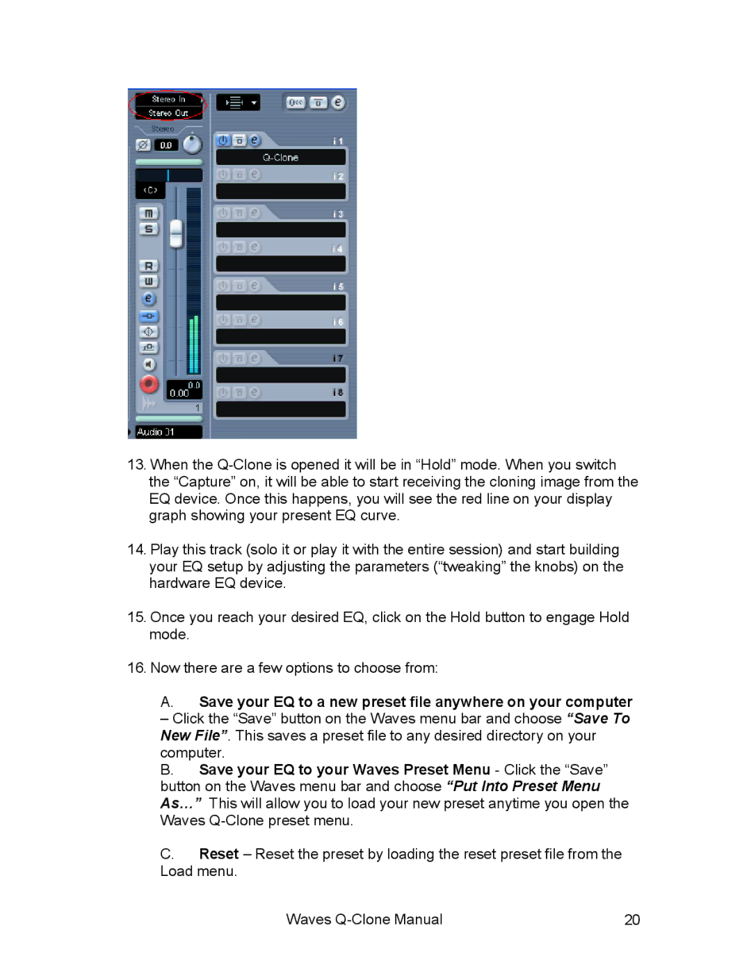 Waves Q-Clone manual Save your EQ to a new preset file anywhere on your computer 