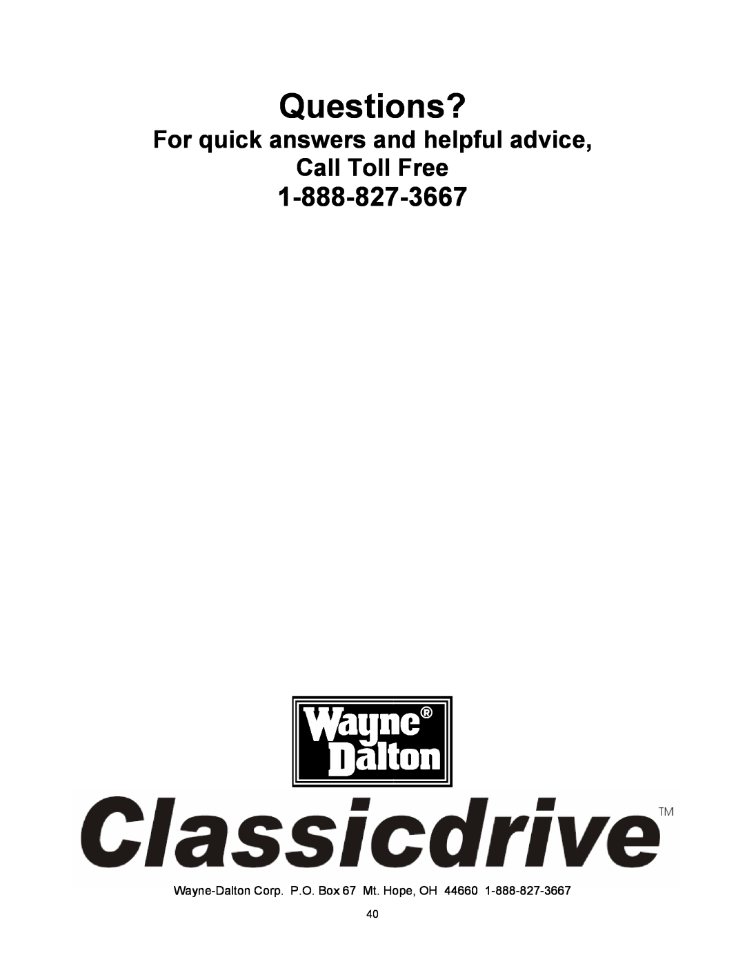 Wayne 3014, 3514, 3018DLX user manual For quick answers and helpful advice, Call Toll Free, Questions? 