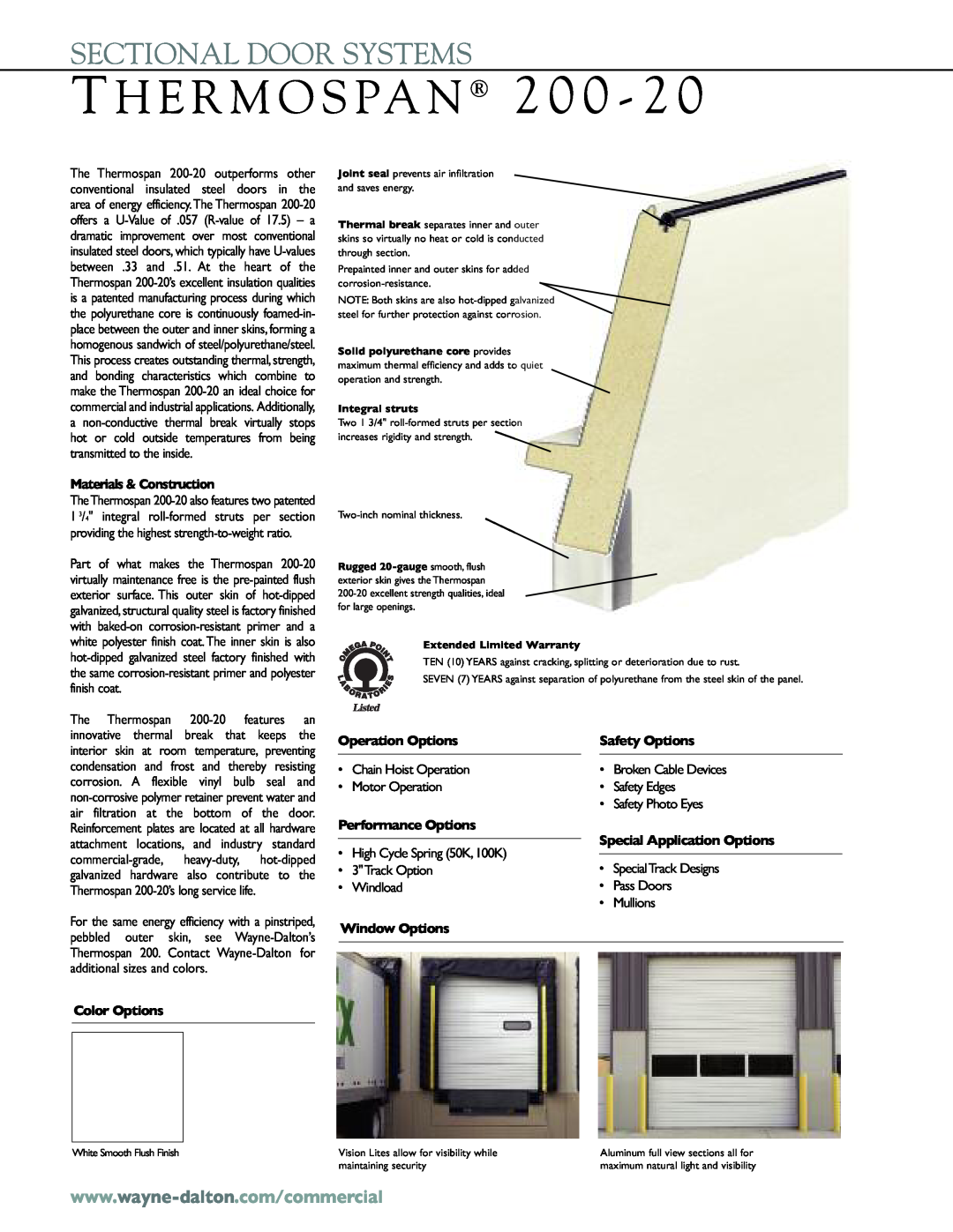 Wayne-Dalton 200-20 Sectional Door Systems, T H E R M O S Pa N, Materials & Construction, Color Options, Operation Options 
