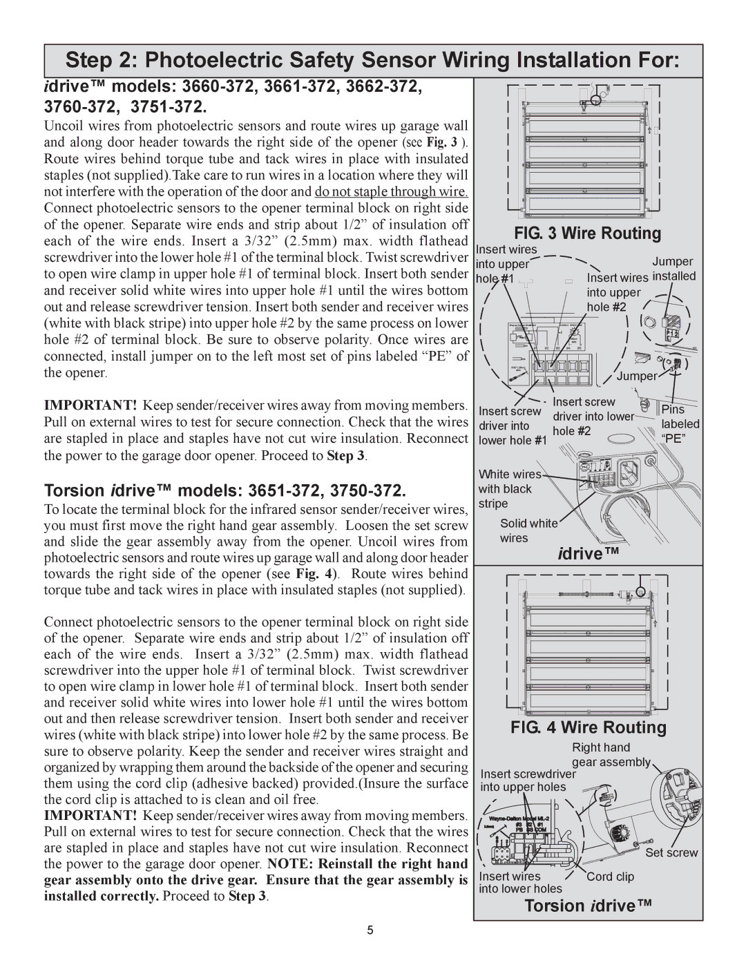 Wayne-Dalton 3014, 3012, 3750-372 Idrive models 3660-372, 3661-372, 3662-372, 3760-372, Torsion idrive models 3651-372 