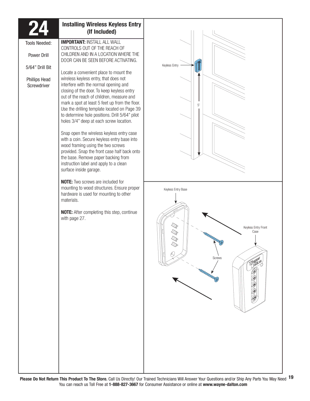 Wayne-Dalton 3320B-Z Important Install ALL Wall, Wood framing using the two screws, Surface inside garage, Materials, With 