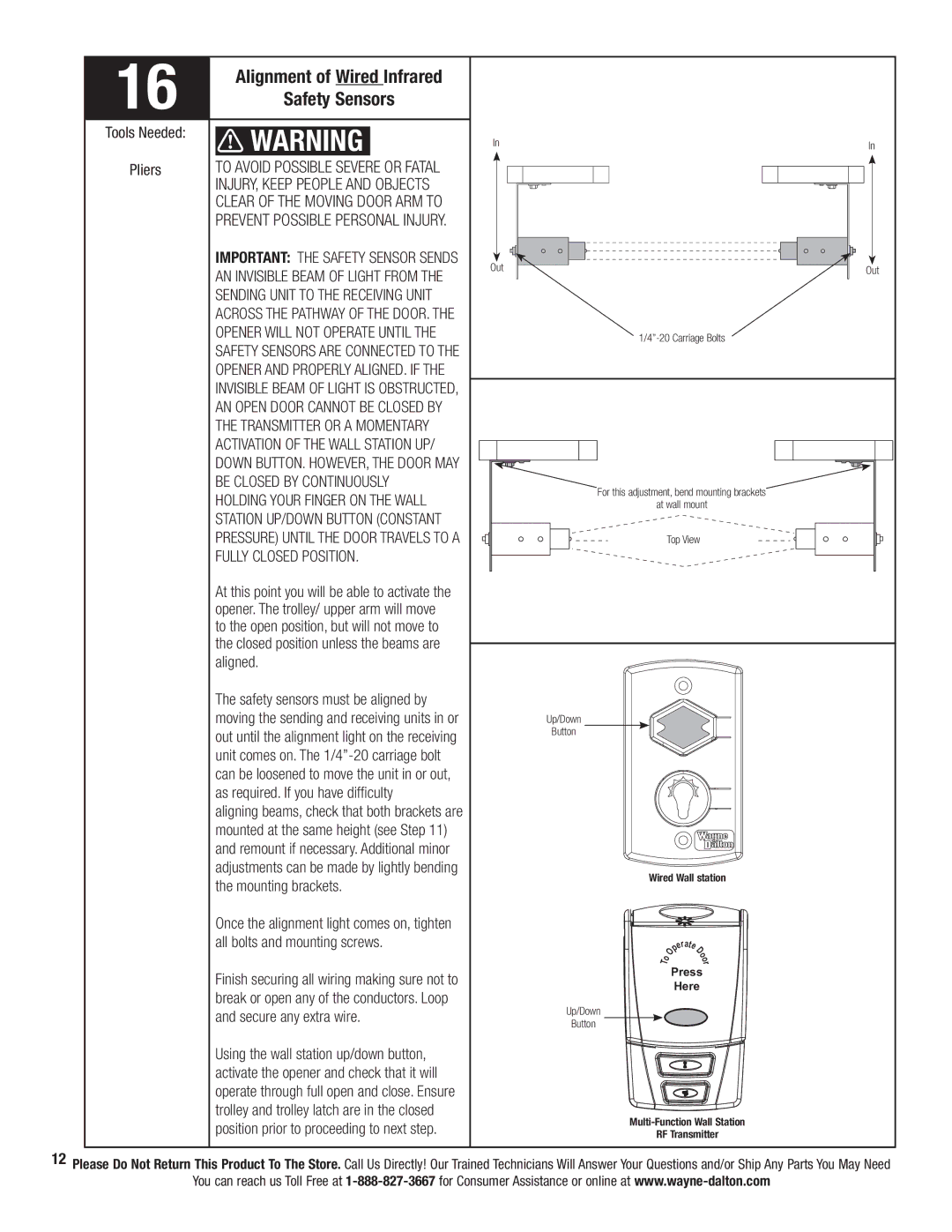 Wayne-Dalton 3324B-Z Alignment of Wired Infrared, Safety Sensors, Be Closed by Continuously, Fully Closed Position 