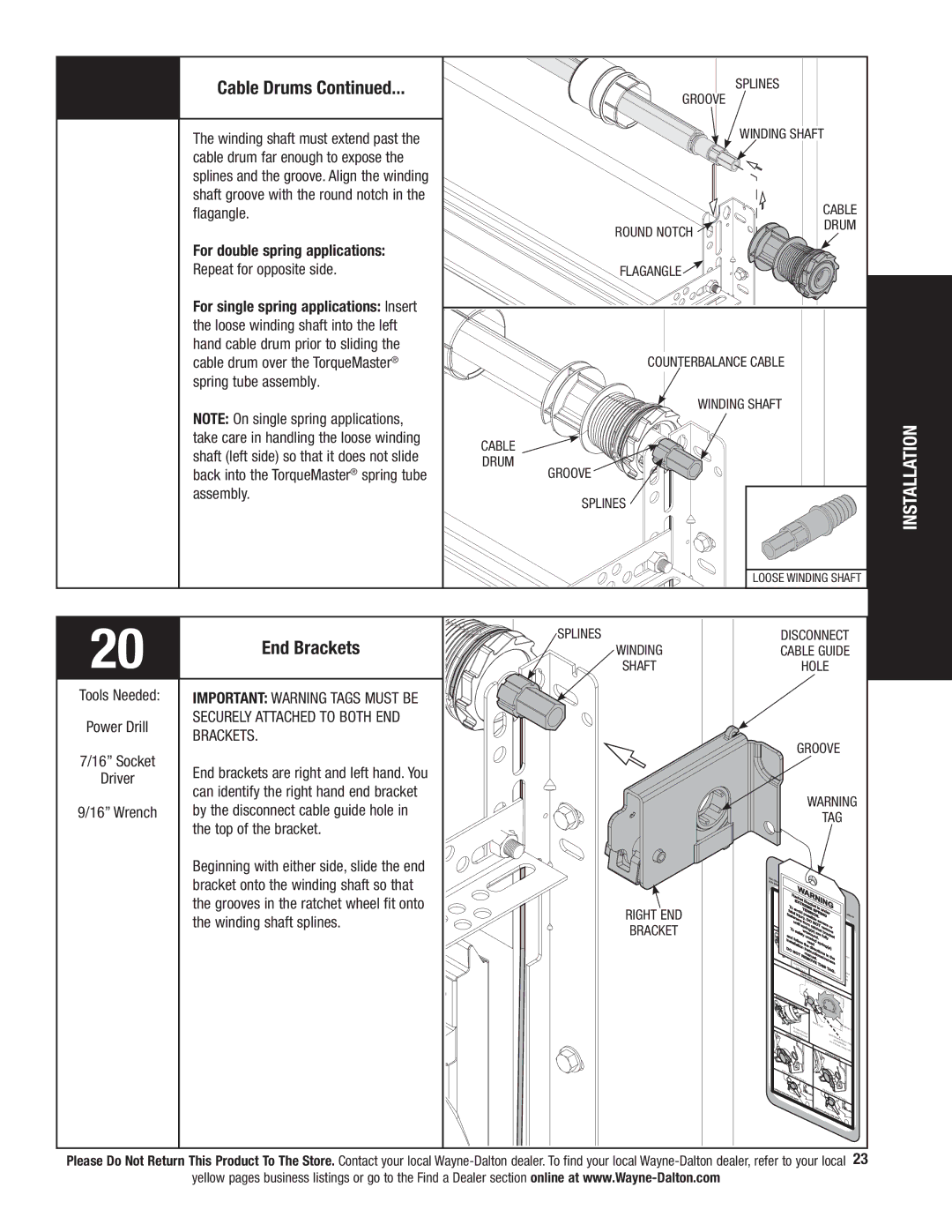 Wayne-Dalton 341458 installation instructions End Brackets, Tools Needed Power Drill Socket Driver Wrench 