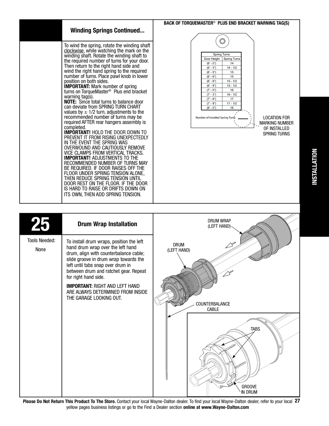 Wayne-Dalton 341458 installation instructions Drum Wrap Installation, Tools Needed To install drum wraps, position the left 