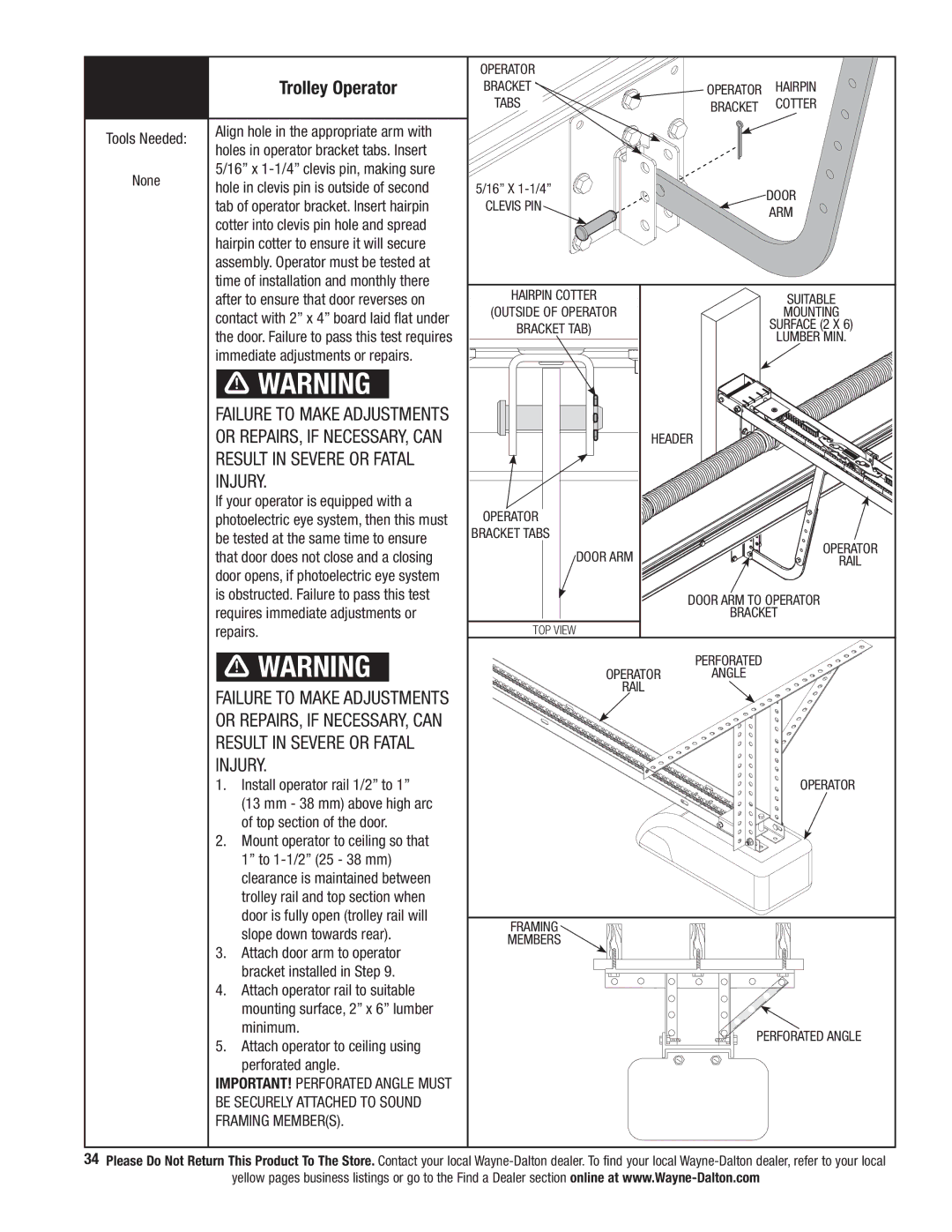 Wayne-Dalton 341458 Trolley Operator, Immediate adjustments or repairs, Install operator rail 1/2 to 