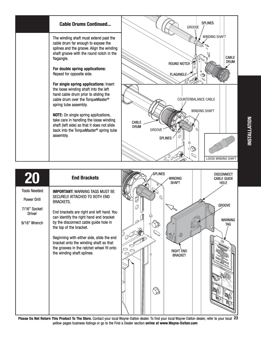 Wayne-Dalton 341458 installation instructions Cable Drums Continued, End Brackets, Installation, Tools Needed, 9/16” Wrench 