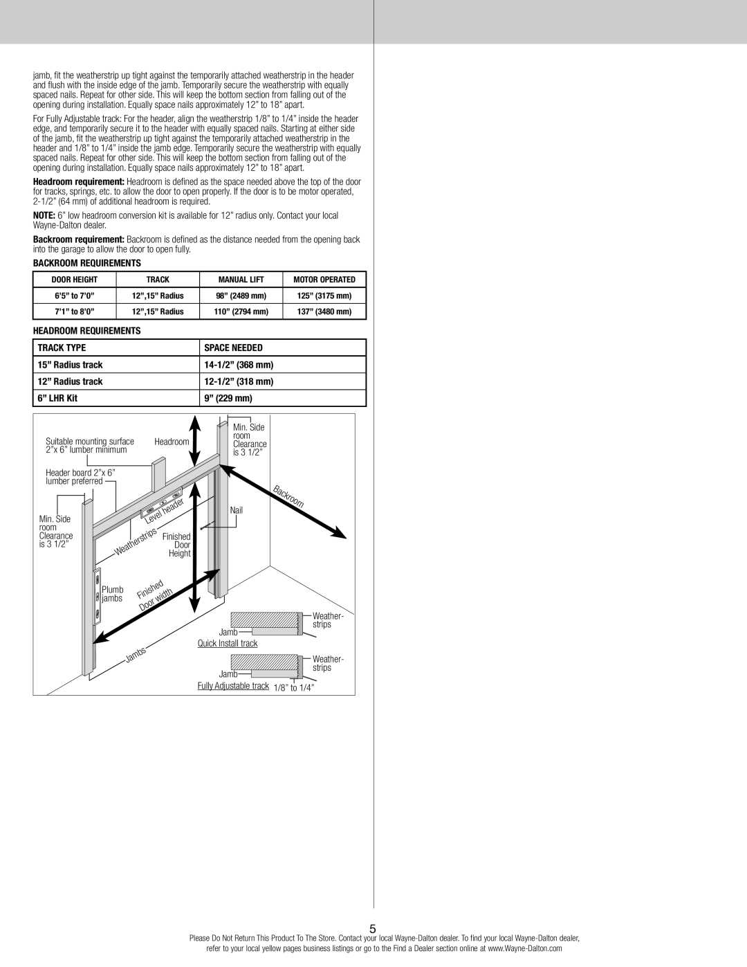 Wayne-Dalton 346918 Headroom Requirements, Radius track 14-1/2 368 mm 12-1/2 318 mm LHR Kit 229 mm 