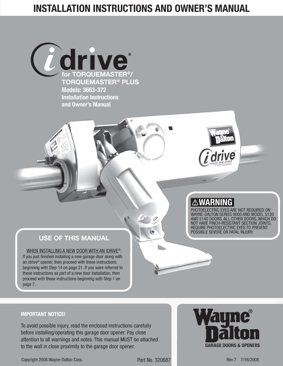 Wayne-Dalton 3663-372 installation instructions Important Notice, Copyright 2008 Wayne-Dalton Corp Rev 7 7/16/2008 